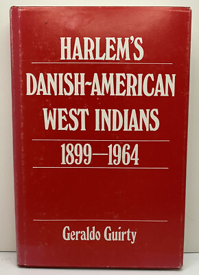 #ad The Danish American West Indians…1899 1964 By Guirty HB DJ SIGNED 428 $249.99