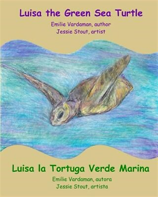 #ad Luisa the Green Sea Turtle Luisa La Tortuga Verde Marina by Vardaman Emili... $16.14