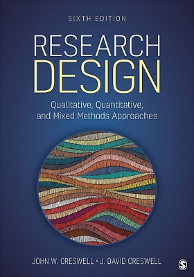 #ad Research Design: Qualitative Quantitative and Mixed Methods Approaches Sixth i $21.80