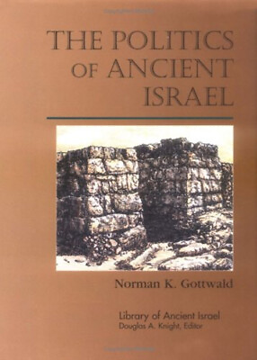 #ad The Politics of Ancient Israel Hardcover Norman K. Gottwald $14.25