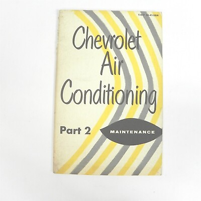 #ad VINTAGE 1955 CHEVROLET AIR CONDITIONING MAINTENANCE SERVICE MANUAL REPAIR GUIDE $15.98