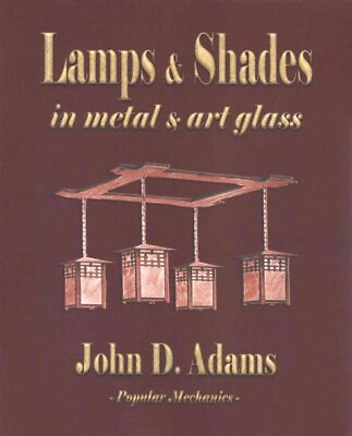 #ad Lamps and Shades : In Metal and Art Glass: Eighteen Complete Designs with Wor... $13.33