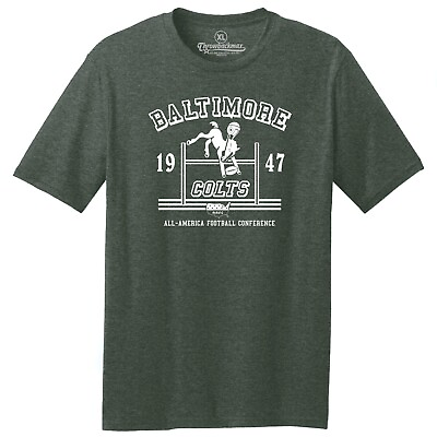 #ad Baltimore Colts AAFC 1947 Football TRI BLEND Tee Shirt $22.00