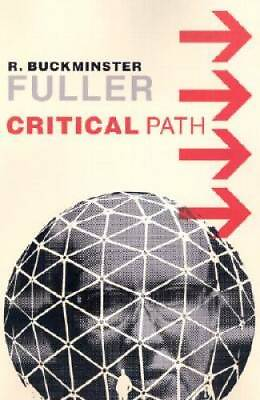 #ad Critical Path Paperback By Fuller R. Buckminster GOOD $6.66