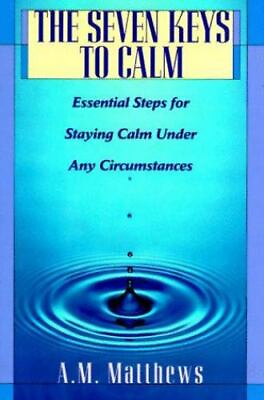 #ad The Seven Keys to Calm: Essential Steps for Staying Calm Under Any Circumstances $4.58
