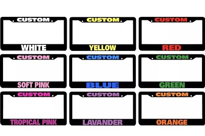 #ad CUSTOM PERSONALIZED License Plate Frame COLOR CHOICE $9.95