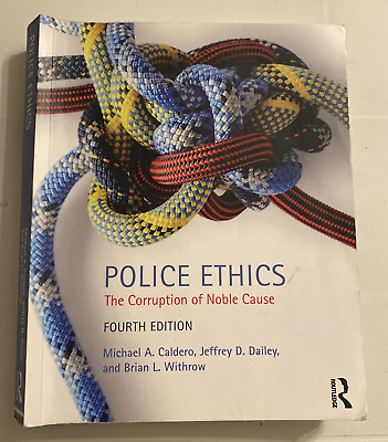 #ad Police Ethics: The Corruption of Noble Cause Paperback GOOD $37.90