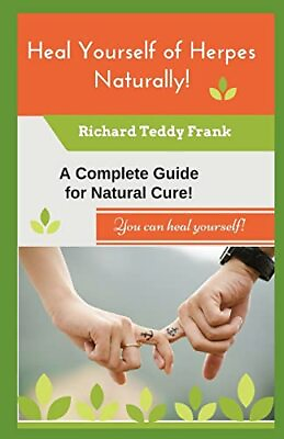 #ad Heal Yourself of Herpes Naturally : A Complete Guide for Natural Cure Fra... $17.24