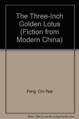 #ad The Three Inch Golden Lotus Fiction from Modern China Hardcover GOOD $10.95