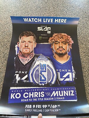#ad Power Slap 6 KO Chris VS Muniz Promotional Poster $12.00