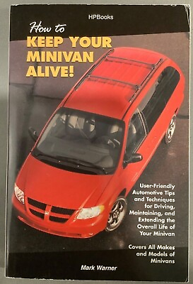 #ad How to Keep Your Minivan Alive : User Friendly Automotive Tips and Techniques $4.99