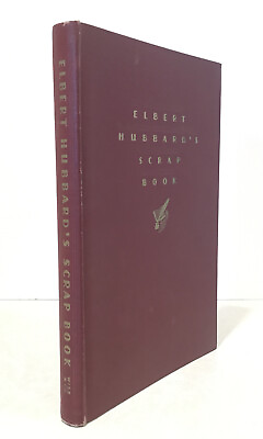 #ad Elbert Hubbard#x27;s Scrapbook Scrap Book 1950 Poesy Prose Reading Vintage Hardcover $9.99
