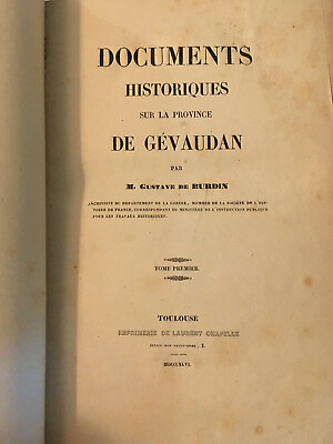 #ad Documents Historical On the Province Of Gevaudan Gustave Of Burdin 1846 $327.07