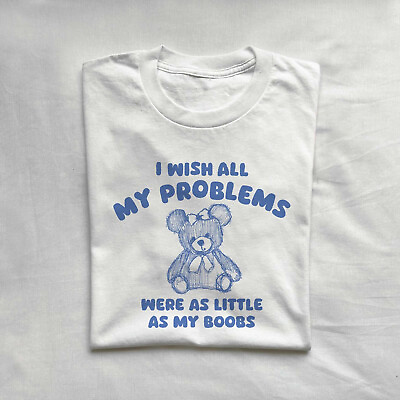 #ad Comfort Colors I Wish All My Problems Were Little Shirt Funny Sayings 90s Shirt $31.99