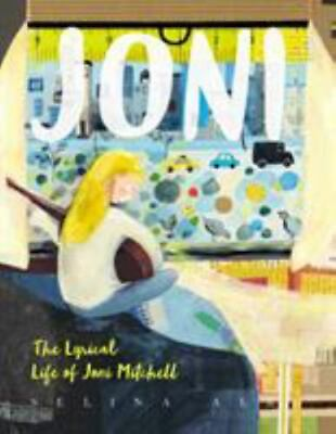 #ad Joni: The Lyrical Life of Joni Mitchell by Alko Selina $6.46