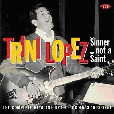 #ad Trini Lopez Sinner Not a Saint: Complete King Rec 1959 1961 New CD UK Im $16.31