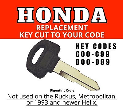 #ad Honda Motorcycle Scooter ATV Replacement Key Cut to Code C00 C99 D00 D99 $12.49