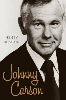 #ad Johnny Carson Hardcover By Bushkin Henry GOOD $5.82