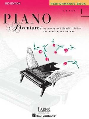 #ad Level 1 Performance Book: Piano Adventures Paperback By Faber Nancy GOOD $5.15