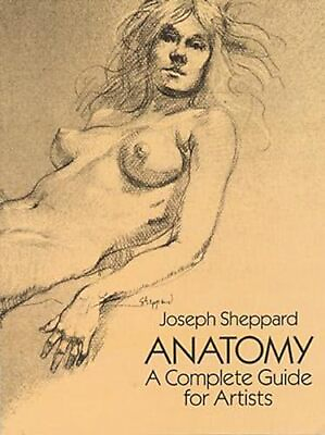 #ad Anatomy: A Complete Guide for Artists Dover Anatomy for Artists $7.40