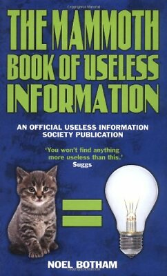 #ad The Mammoth Book of Useless Information by Noel Botham 1844548597 The Fast Free $7.70