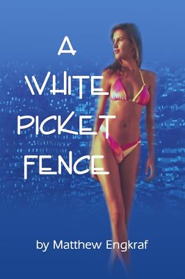 #ad A White Picket Fence $22.23