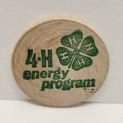 #ad VTG 4H Energy Program Green Print 4 Clover Leaf Logo Advertising Wooden Nickel $10.19