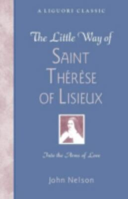 #ad The Little Way of Saint Therese of Lisieux: Into the Arms of Love $4.88