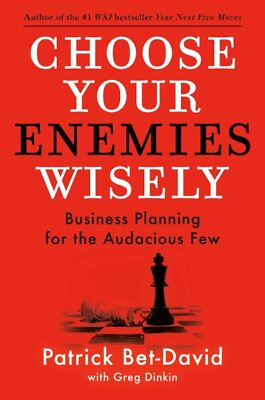 #ad Choose Your Enemies Wisely : Business Planning for the Audacious Few Hardcov... $23.95